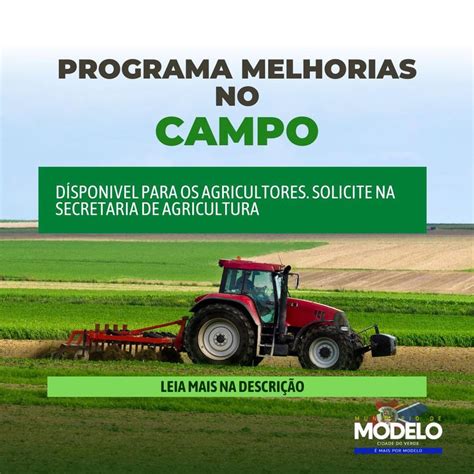 Programa Melhorias Do Campo Está Disponível Prefeitura De Modelo