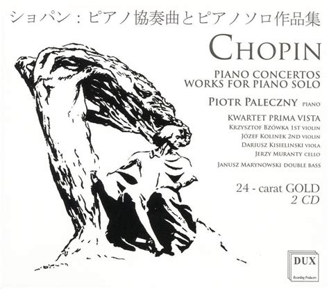 Chopin Piano Concertos Works For Piano Solo Pio Paleczny Cd Album