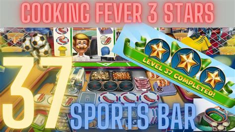 Cooking Fever Stars Sports Bar Level Audio Playthrough Youtube