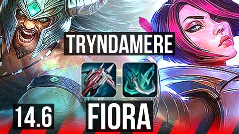 Tryndamere Vs Fiora Top 6 Solo Kills 1000 Games Godlike Na