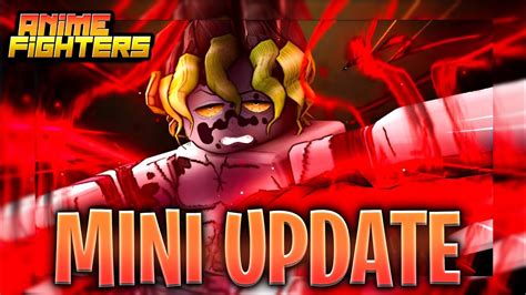 Tudo Que Veio No Mini Update Do Anime Fighters Roblox Youtube