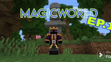 Magic World Episodio Inicia Una Aventura Minecraft Youtube