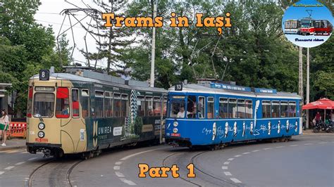 Trams And Buses In Iași 🇷🇴 Part 1 May 2023 Youtube