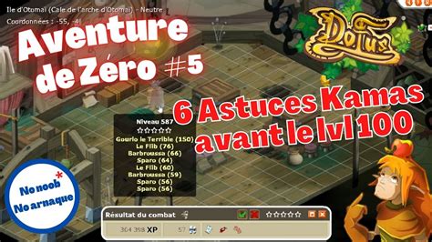 Des VRAIES astuces KAMAS BL sur DOFUS Retro Aventure de zéro 5 YouTube