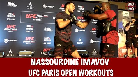 Ufc Fight Night Paris Nassourdine Imavov Open Workout Highlights Youtube