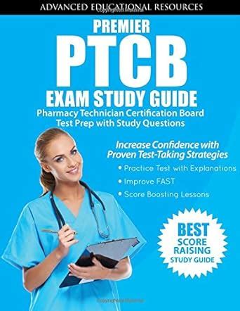 Premier Ptcb Exam Study Guide Pharmacy Technician Certification Board