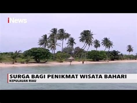 Destinasi Pulau Lingga Di Kepulauan Riau Surga Bagi Penikmat Wisata