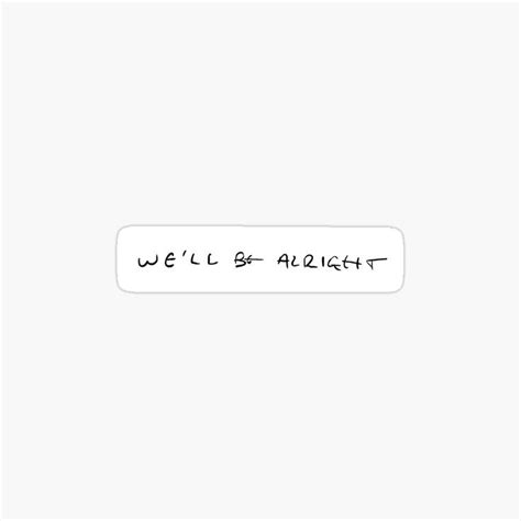 Well Be Alright Harry Styles Handwriting Sticker By Lilyconstantino