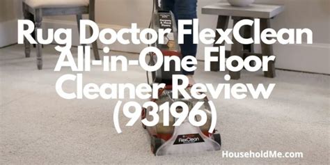 Rug Doctor Flexclean All In One Floor Cleaner Review 93196