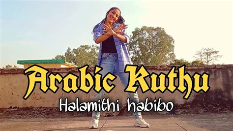 Arabic Kuthu Dance Cover Halamithi Habibo Beast Thalapathy Vijay