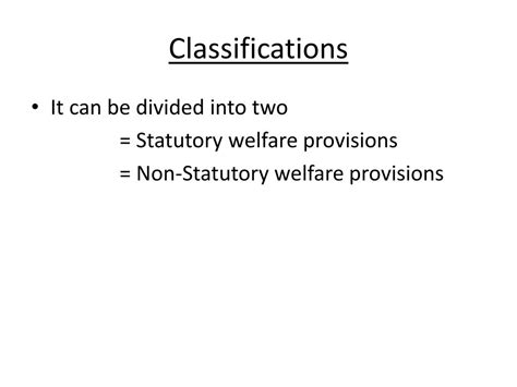 Ppt Benefits And Classification Of Labour Welfare Powerpoint Presentation Id 2828880