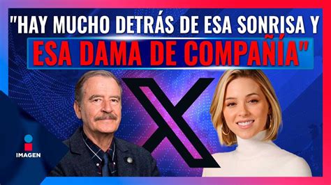 Vicente Fox llama dama de compañía a Mariana Rodríguez Noticias con