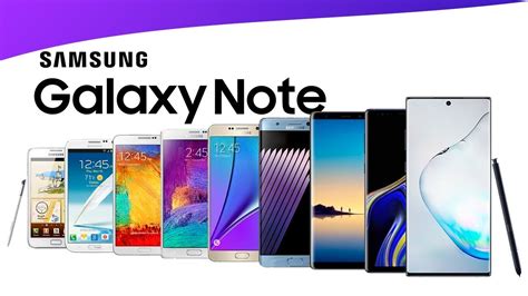 Every Samsung Galaxy Note Youtube