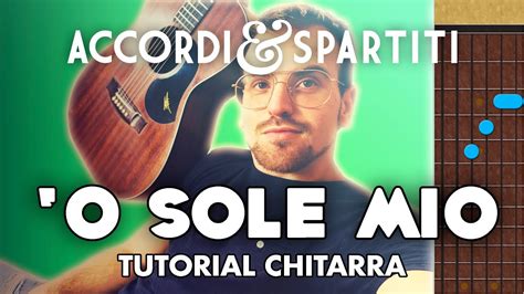 O SOLE MIO Tutorial Chitarra Canzoni Napoletane YouTube