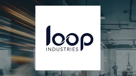 Fy2025 Eps Estimates For Loop Industries Lowered By Analyst Defense World