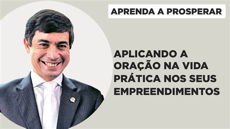 Aplicando a oração na vida prática nos seus empreendimentos Aprenda a