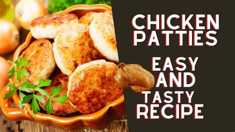 Chicken Patties Easy Recipe Youtube