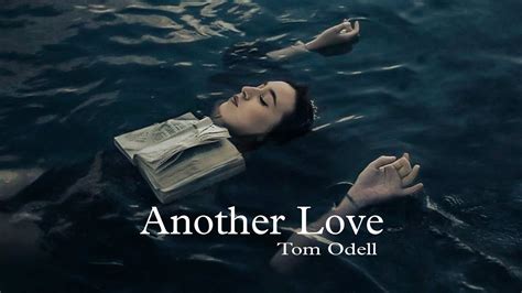 Tom Odell Another Love Slowed Reverb Youtube