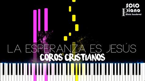 La Esperanza Es Jesús Coros Cristianos Easy Piano Tutorial