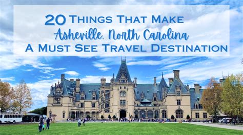 20 Things That Make Asheville North Carolina A Must See Travel