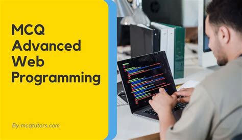 MCQs On Advanced Web Programming With Answer