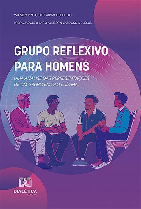 Grupo Reflexivo Para Homens Ebook Wilson Pinto De Carvalho Filho