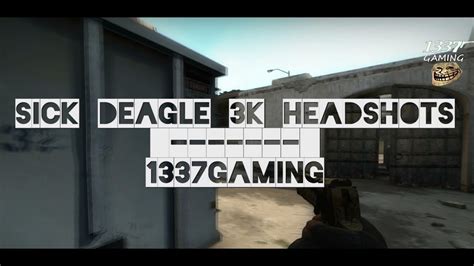 Csgo Sick Deagle 3k Headshots Csgo Montage 4 1337gaming Hd