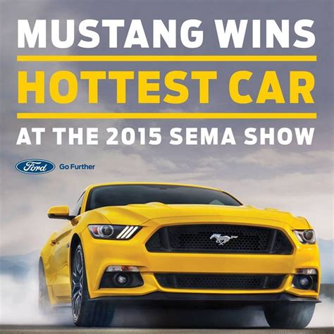 Have You Heard The Sema Show Has Named Mustang As Hottest Car