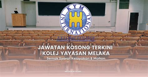 Jawatan Kosong Kolej Yayasan Melaka Jawatan Kosong Terkini