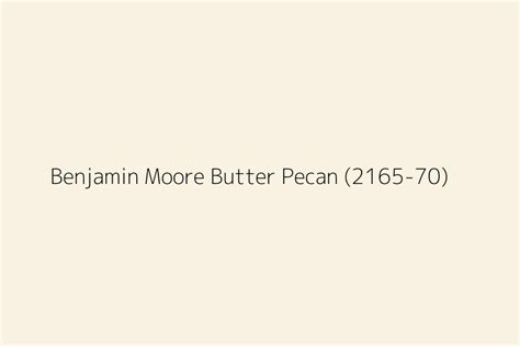 Benjamin Moore Butter Pecan 2165 70 Color HEX Code