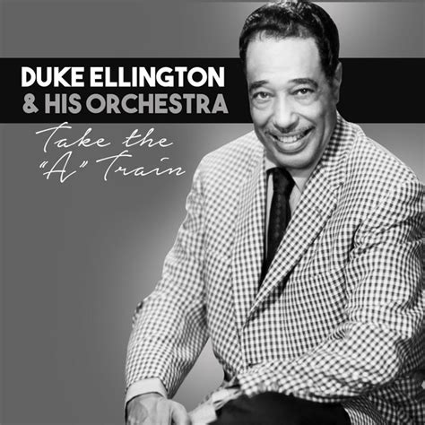 Take The A Train Album By Duke Ellington Orchestra Spotify