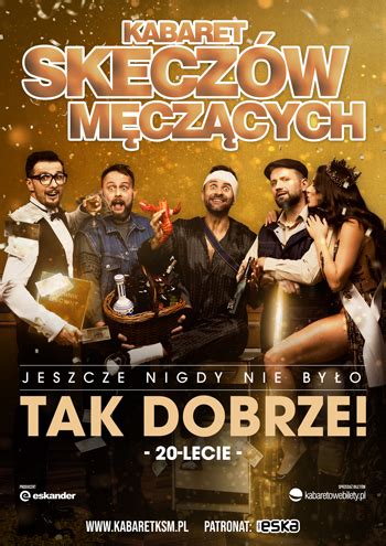 Kabaret Skeczów Męczących Jeszcze nigdy nie było tak dobrze 20