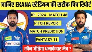 Ipl Match Lsg Vs Mi Pitch Report Ekana Stadium Lucknow Pitch