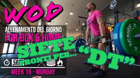 Workout Of The Day Week 16 1 Allenamento Box E Casa Crossfit HERO