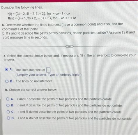 Solved Consider The Following Lines R T 3t−2 4t−2 3t 2