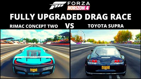 Forza Horizon 4 Fully Upgraded Rimac Concept 2 Vs Toyota Supra Drag Race Youtube