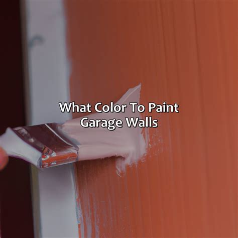 What Color To Paint Garage Walls - colorscombo.com