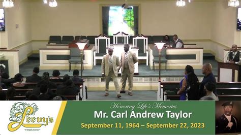 Mr Carl Andrew Taylor October 3 2023 Leevys Funeral Home Youtube