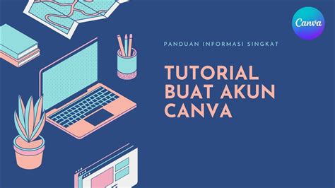 Cara Buat Akun Canva Secara Mudah Dan Praktis YouTube