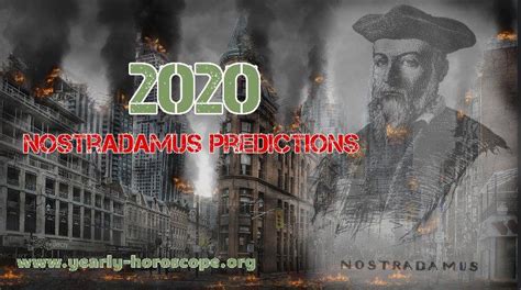 10 Major Nostradamus Predictions For 2020 In 2020 Nostradamus