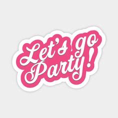 Let's Go Party Barbie Sticker