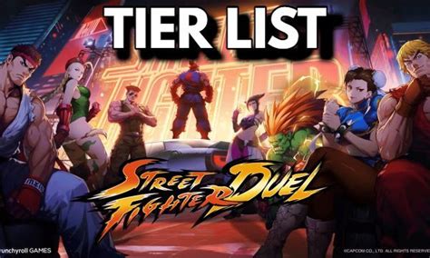 Street Fighter Duel Tier List Best Characters