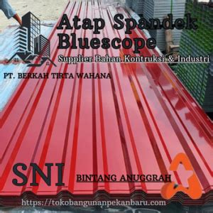 Jual Atap Spandek Bluescope Pekanbaru November