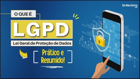 O Que É Lgpd Lei Geral De Proteção De Dados