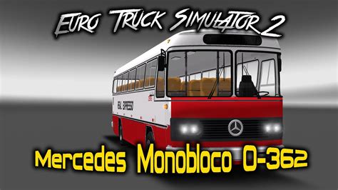 Euro Truck Simulator Mercedes Monobloco O Youtube