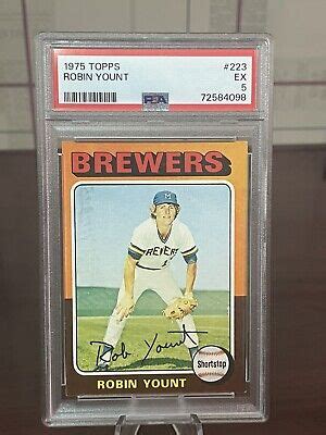 1975 Topps 223 Robin Yount Milwaukee Brewers RC Rookie HOF PSA 5 EX EBay