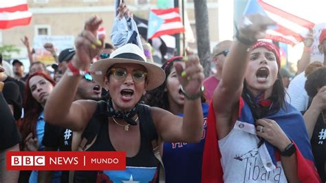 Crisis En Puerto Rico Claves Para Entender Las Protestas Sin