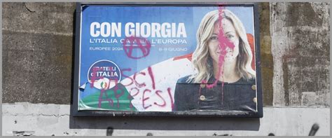 Manifesti Della Meloni Vandalizzati Oggi Tocca Ai Maranza Che Sui