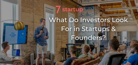 What Do Investors Look For In Startups Founders