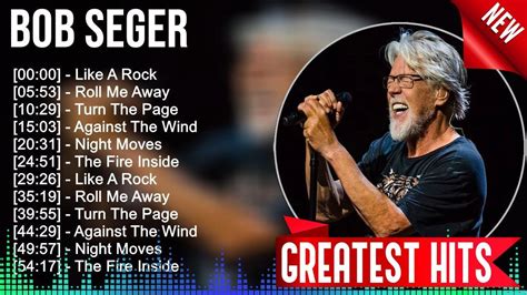 Bob Seger Greatest Hits ~ Best Songs Of 80s 90s Old Music Hits Collection Youtube